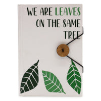 'We Are Leaves on The Same Tree' Journal