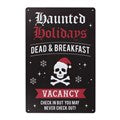 Haunted Holidays Dead & Breakfast Sign