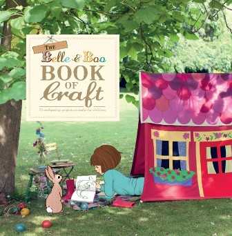 The Belle & Boo Book Of Crafts