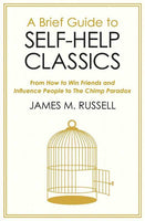 A Brief Guide To Self Help Classics