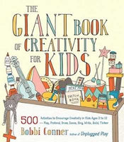 The Giant Book Of Creativity for Kids