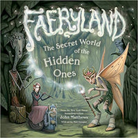 Faeryland - The Secret World of the Hidden Ones