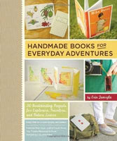 Handmade Books For Everyday Adventures